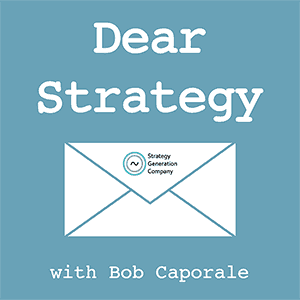 Dear Strategy 107: Dealing With Short-Attention Span Leaders